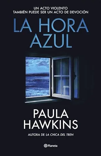 Octubre 2024 - La hora azul de Paula Hawkins - Novela Negra