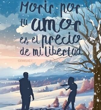 Octubre 2024 - Morir por tu amor es el precio de mi libertad (Serie Gemelas n.º 1) de Maca Ferreira - Romántica