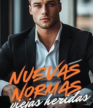 Diciembre 2024 - Nuevas normas, viejas heridas de Ariana V. Andrews - Romántica
