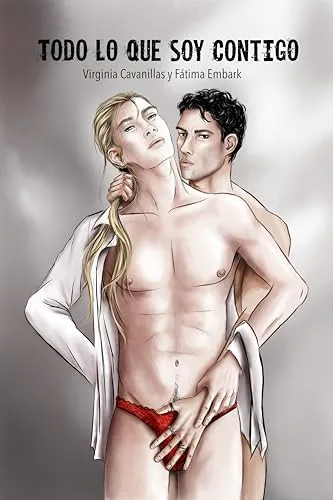 Octubre 2024 - Todo lo que soy contigo (Serie Winter Falls n.º 2) de Fátima Embark y Virginia Cavanillas - Romántica