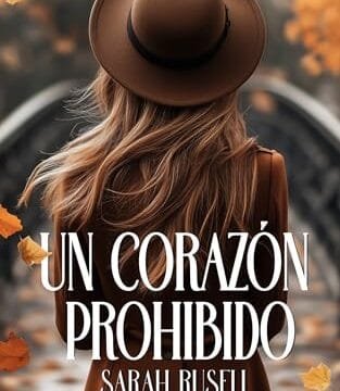 Octubre 2024 - Un corazón prohibido de Sarah Rusell - Romántica