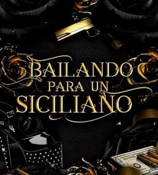 Noviembre 2024 - Bailando para un siciliano (Serie Priesthood n.º 1) de Rosibel Sequera - Romántica