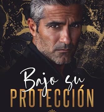 Noviembre 2024 - Bajo su Protección (Serie La familia Constella) de Leona White - Romántica