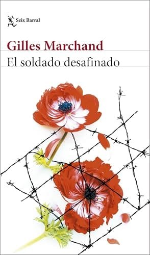 Octubre 2024 - El soldado desafinado de Gilles Marchand - Ficción Histórica