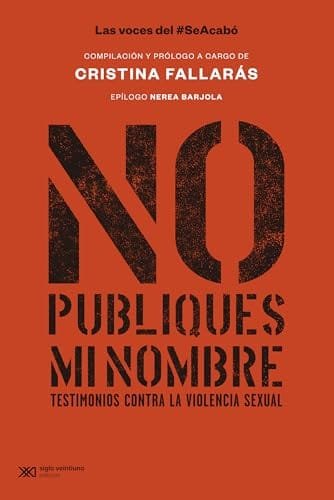 Noviembre 2024 - No publiques mi nombre de Cristina Fallarás - Sociedad y Cultura
