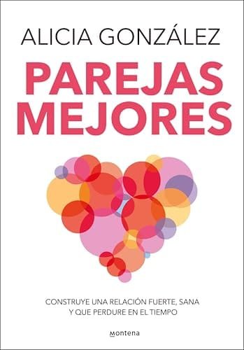 Enero 2025 - Parejas mejores de Alicia González - Familia y Relaciones