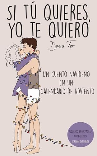 Noviembre 2024 - Si tú quieres, yo te quiero de Dona Ter - Romántica