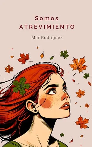 Noviembre 2024 - Somos Atrevimiento de Mar Rodríguez - Romance