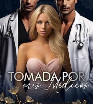 Octubre 2024 - Tomada por mis médicos (Serie Novelas de harén inverso n.º 5) de Victoria Blake - Erótica