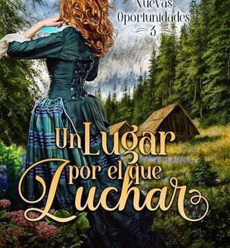 Noviembre 2024 - Un lugar por el que luchar (Serie Nuevas Oportunidades n.º 3) de Emily Young - Romántica