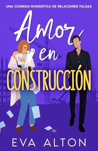 Portada del libro Amor en construcción (Serie Historias de Amor y Café n.º 2) de Eva Alton