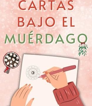 Portada del libro Cartas bajo el muérdago de Omayra Montes