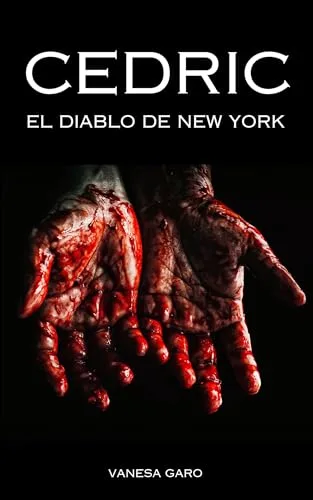 Portada del libro Cedric: El diablo de New York de Vanesa Garo