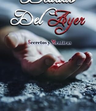 Portada del libro Deudas del ayer: Secretos y Mentiras de Ana Alemany Rullán