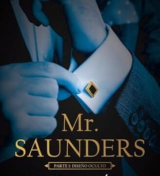 Diciembre 2024 - Diseño oculto (Serie Mr. Saunders n.º 1) de Moruena Estríngana - Romántica