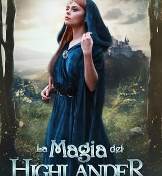 Diciembre 2024 - La magia del Highlander (Serie Clan Astruther n.º 3) de Lexi Thurman - Romántica