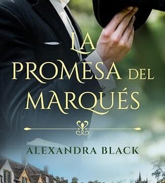 Portada del libro La promesa del marqués de Alexandra Black