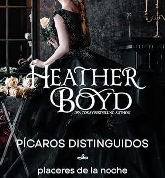 Portada del libro Placeres de la noche (Serie Pícaros distinguidos n.º 16) de Heather Boyd
