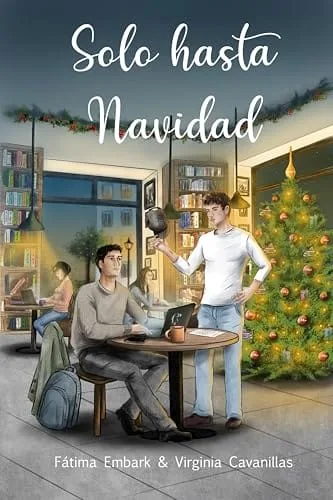 Diciembre 2024 - Solo hasta Navidad (Serie Soul Finder n.º 1) de Virginia Cavanillas y Fátima Embark - Romántica