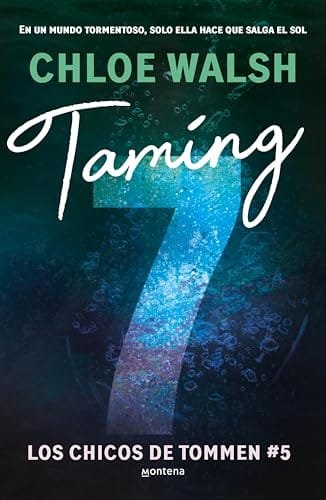 Portada del libro Taming 7 (Serie Los chicos de Tommen n.º 5) de Chloe Walsh