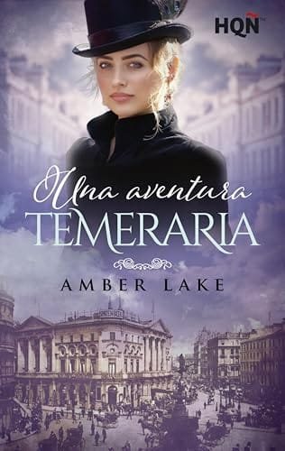 Portada del libro Una aventura temeraria de Amber Lake