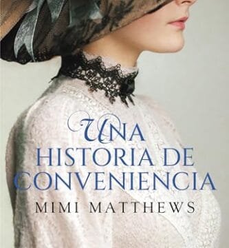 Diciembre 2024 - Una historia de conveniencia (Serie Los desamparados de Devon n.º 3) de Mimi Matthews - Romántica