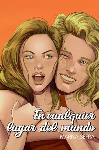 Portada del libro En cualquier lugar del mundo (Serie Los Andújar n.º 2) de Marisa Sefra