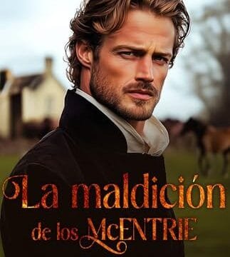 Portada del libro La maldición de los McEntrie (Serie Los McEntrie n.º 6) de Jana Westwood