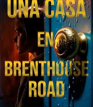 Portada del libro Una casa en Brenthouse Road de Lorena Franco
