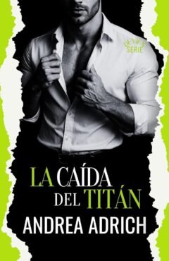 Portada del libro La caída del Titán de Andrea Adrich